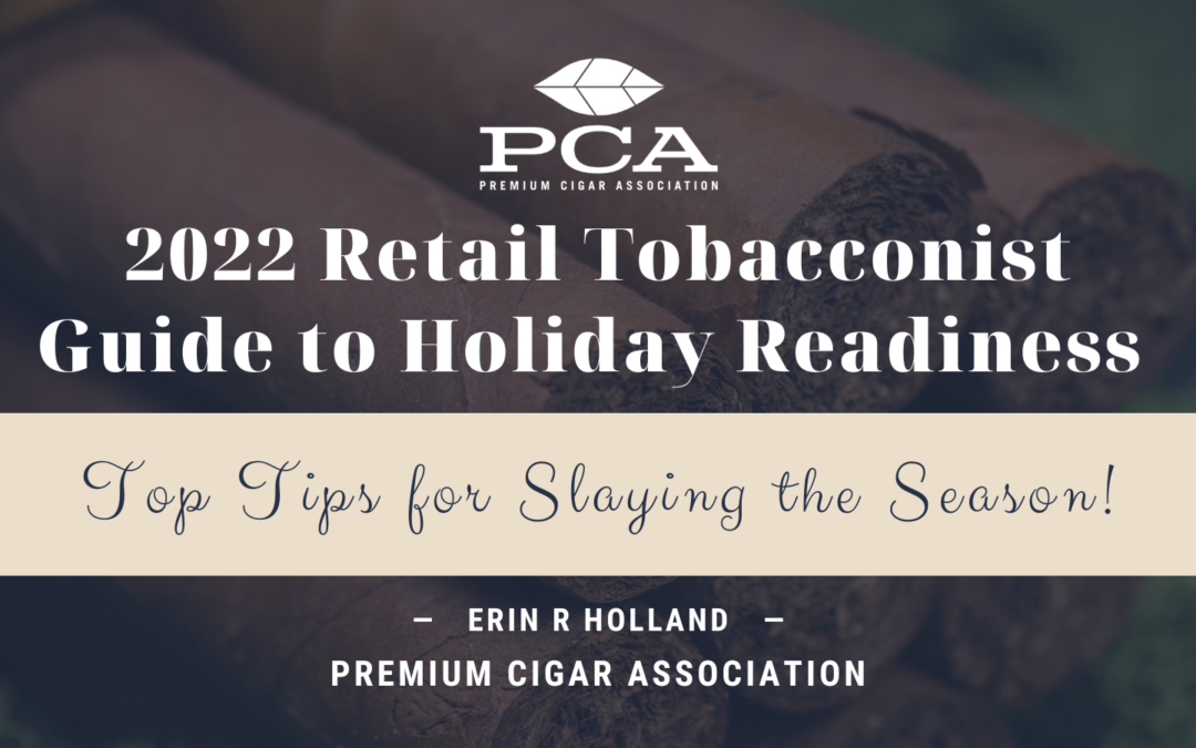 2022 Retail Tobacconist Guide to Holiday Readiness: Top Tips for Slaying the Season!